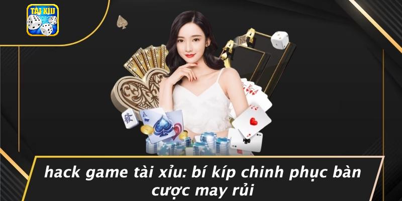 hack game tài xỉu