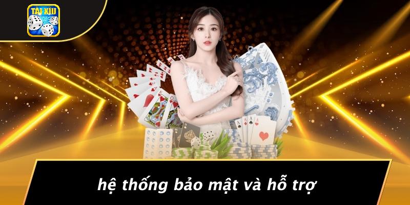 Hệ Thống Bảo Mật Và Hỗ Trợ