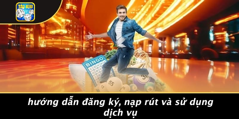 Hướng Dẫn Đăng Ký, Nạp Rút Và Sử Dụng Dịch Vụ