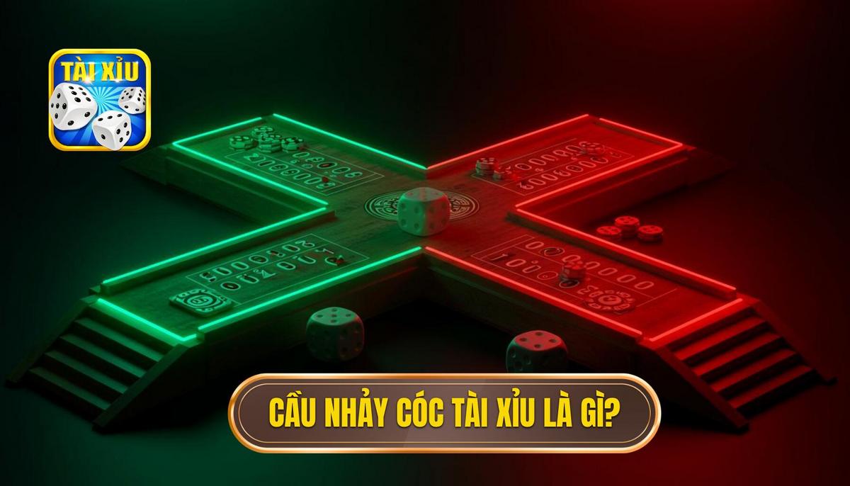 I. Cầu Nhảy Cóc Tài Xỉu Là Gì_ Định Nghĩa và Đặc Điểm Nhận Dạng