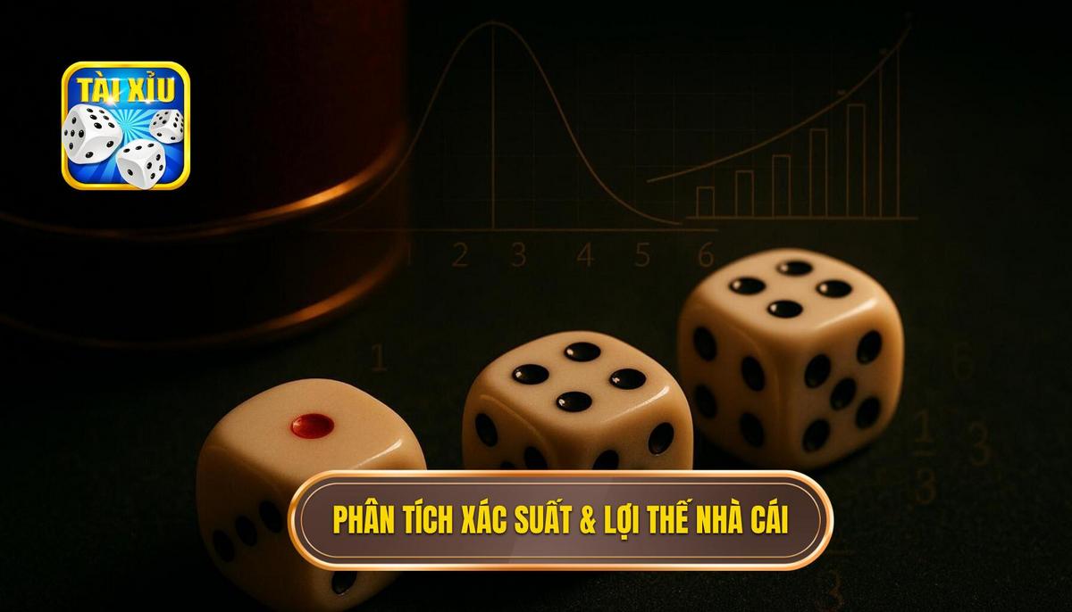 Phần 2_ Phân Tích Xác Suất Và Lợi Thế Nhà Cái (House Edge)